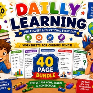May include: A 40-page educational bundle titled Daily Learning featuring colorful illustrations of two children studying. The cover includes icons for think, learn, solve, and grow, along with text highlighting math, reading, science, and history subjects.