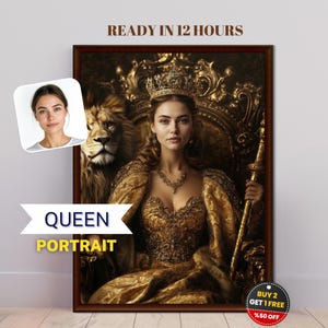 May include: A digital painting of a woman wearing a gold crown and gown, sitting on a throne with a lion beside her. The painting has a dark background and the woman is looking directly at the viewer. The text "QUEEN PORTRAIT" is written in white letters on a black background at the bottom of the image.