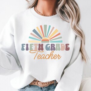 Fifth Grade Teacher Crewneck Sweatshirt, Teacher Gift, Back to School, Fifth Grade Teacher, 5th grade Teacher, Teacher&#39;s Appreciation