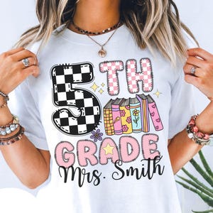 Fifth Grade Teacher Shirt, Teacher Appreciation Shirt, Colorful Teacher Tee, Gift for Teacher, Cute Teacher Shirt, Elementary Teacher