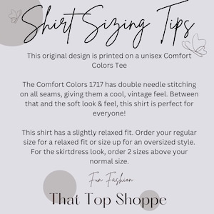 May include: A light purple graphic with the text "Shirt Sizing Tips" and product details. The text describes a unisex Comfort Colors tee with double needle stitching and a relaxed fit. The brand name "That Top Shoppe" is also visible.