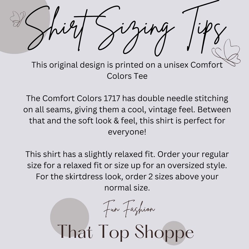 May include: A light purple graphic with the text "Shirt Sizing Tips" and product details. The text describes a unisex Comfort Colors tee with double needle stitching and a relaxed fit. The brand name "That Top Shoppe" is also visible.