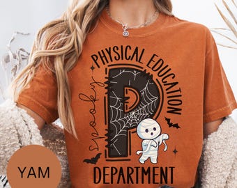 Halloween Physical Education Shirt, Fall Teacher TShirt, Back To School Gift, Teacher Gifts, Spooky Teacher Tee, Elementary School Teacher