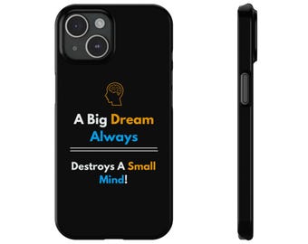 Dream Big-Inspirational IPhone 15 Black Case Design