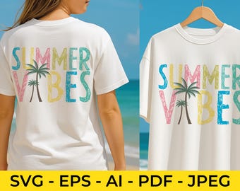 Vibras de verano SVG, diseño de camiseta de palmera, sublimación de playa PNG, archivo de corte de camiseta de verano, paquete SVG EPS AI PDF JPEG, descarga instantánea