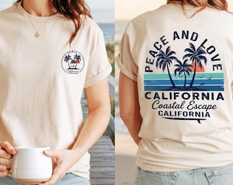 California Coastal Escape Shirt, Peace And Love California Tee, Beach Vacation T Shirt, Coastal Graphic Tee, Retro California Shirt