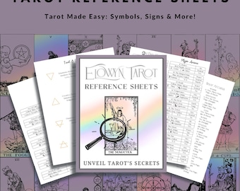 May include: A set of tarot reference sheets with a rainbow background. The sheets include information on the Major Arcana, Minor Arcana, and the elements of the tarot. The text on the sheets reads "Elowyn Tarot Reference Sheets" and "Unveil Tarot's Secrets".