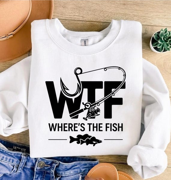 WTF Where’s The Fish SVG PNG Bundle File Funny Fishing Dad Shirt Gift Fishing Hook Svg Sarcastic Fish Design Cricut Silhouette Print ClipArt