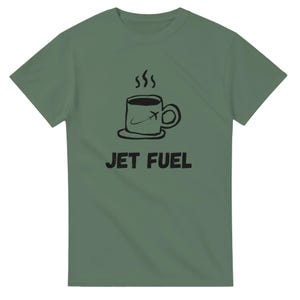 Jet Fuel T-Shirt | Pilot T-Shirt | Funny Aviation Shirt | Aviator Gifts