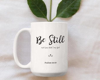 Wees stil en weet mok Psalm 46 10 bijbelvers mok christelijke koffiekop op geloof gebaseerde drinkgerei inspirerende schrift mok christelijk cadeau
