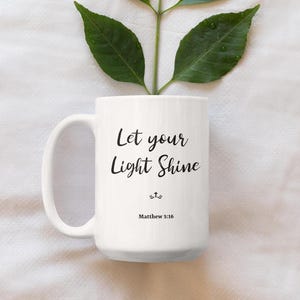 Lassen Sie Ihr Licht scheinen Becher Matthäus 5 16 Bibel-Vers-Becher Christliche Kaffeetasse Auf Glauben basierendes religiöses Geschenk Inspirierender Schrift-Becher