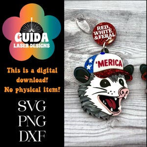 Boucles d'oreilles patriotiques opossum SVG - fichier découpé au laser rouge blanc et sauvage Merica - boucles d'oreilles pendantes drôles du 4 juillet - numérique Glowforge ready