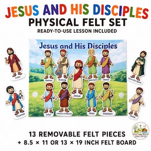 May include: A felt set titled Jesus and His Disciples featuring 13 removable felt pieces and a felt board. The set includes illustrations of Jesus and his disciples with names printed below each figure. The board shows a green landscape.