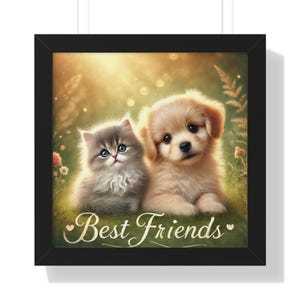 Framed Quality Image 16x16 inch 300 DPI, Best Friends Image for Pet Lovers, Cute Wall Art, Friendship, Animal Lovers Gift, Home Decoration