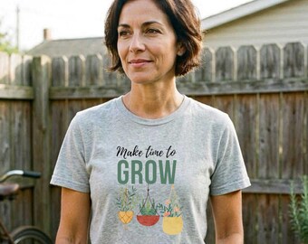 Make Time to Grow T-Shirt