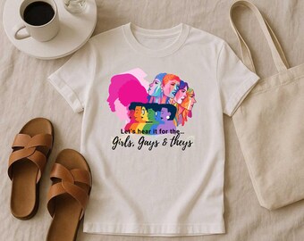 The Girls, Gays, and Theys T-Shirt