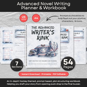 May include: The Advanced Writer's Rink is a spiral-bound novel writing planner and workbook featuring hockey-themed illustrations. It includes 54 pages across 7 sections with prompts and checklists for plotlines and characters, available in US Letter and A4 sizes.