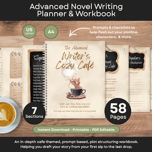 May include: An Advanced Novel Writing Planner & Workbook with 58 pages and 7 sections. The cover features a coffee cup illustration and the text The Advanced Writer's Cozy Cafe. Includes US Letter and A4 size options, prompts, and checklists.