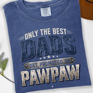 Comfort Colors Pawpaw T-shirt, Father's Day gift, paw paw gift, grandpa shirt, grandpa gift, pawpaw, new grandpa shirt, grandfather gift,