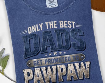 Camiseta Comfort Colors Pawpaw, regalo del Día del Padre, regalo de pawpaw, camiseta de abuelo, regalo de abuelo, pawpaw, nueva camiseta de abuelo, regalo de abuelo,