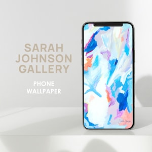 May include: A phone wallpaper with a blue, white, and pink abstract design. The wallpaper is titled "Sarah Johnson Gallery" and features the artist's signature.