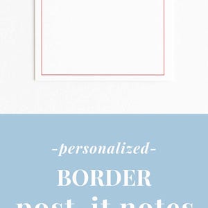 Custom Sticky Notes Personalized Post It Notes Office Accessory Desk Organization Workplace Supply Teacher Gift Idea Present Stationery Set image 10