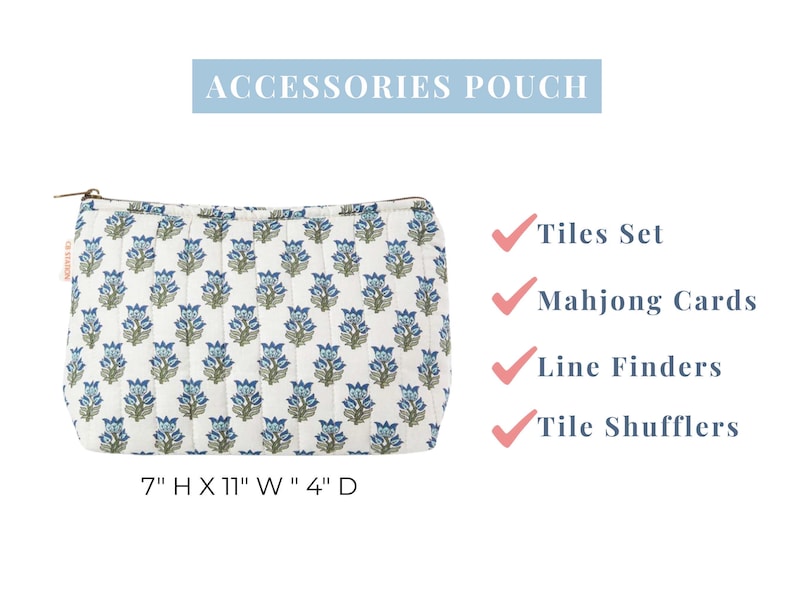 May include: White quilted accessories pouch with a blue floral pattern. The pouch is 18 cm high, 28 cm wide, and 10 cm deep. The text "ACCESSORIES POUCH" is at the top. Includes Tiles Set, Mahjong Cards, Line Finders, and Tile Shufflers.