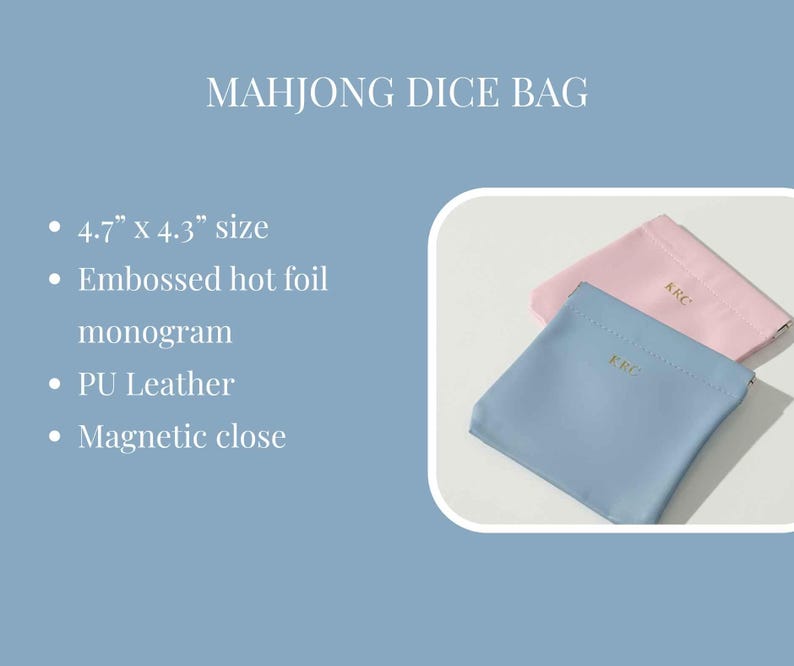 May include: Two small PU leather Mahjong dice bags, one light blue and one pink, each with a gold embossed monogram. The bags are approximately 4.7" x 4.3" in size and have a magnetic closure.