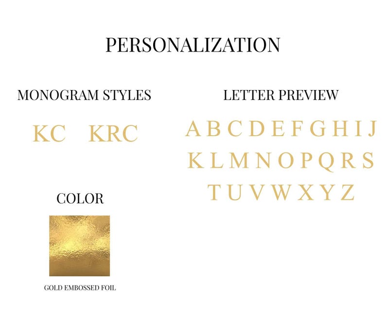 May include: Image showcasing personalization options. Includes monogram styles, a letter preview of the alphabet, and a gold embossed foil color swatch. Text reads "Personalization", "Monogram Styles", "Letter Preview", and "Color".