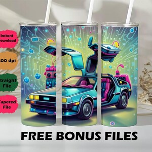 Puede incluir: Un vaso de acero inoxidable con un diseño de coche DeLorean turquesa, puertas abiertas, sobre un fondo de placa de circuito. El vaso tiene una pajita blanca y el texto "FREE BONUS FILES". El texto adicional incluye "Instant Download", "300 dpi", "Straight File" y "Tapered File".