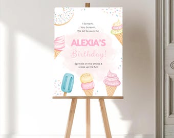 May include: A pink and white birthday sign with ice cream cones and a popsicle. The sign says "I Scream, You Scream, We All Scream for Alexia's Birthday! Sprinkle on the smiles & scoop up the fun!"
