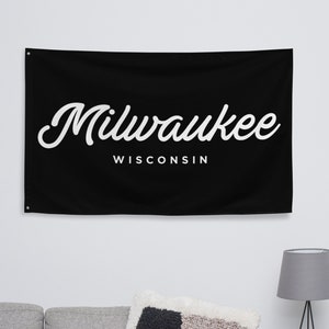 Milwaukee Wisconsin Flag, Chic City and State Flag, Hometown Sign, Man Cave Wall, City State Flag image 1