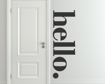 Hello Vinyl Wall Decal, Hello Wall Decor, Vinyl Wall Lettering, Wall Quotes, Vinyl Home Decor, Hello Vinyl Wall Quote