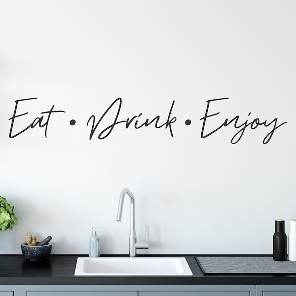 Eat Drink Enjoy Wall Decal Quote, Custom Kitchen Wall Decals, Kitchen Word Art, Kitchen Quote, Inspirational,
