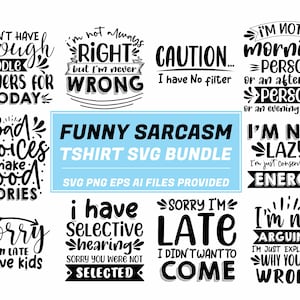 Funny Quotes SVG Bundle, Sarcasm Svg Bundle, Funny T Shirt SVG, Sarcastic Sayings Svg Bundle, Sarcastic Quotes Svg, Silhouette, Cricut