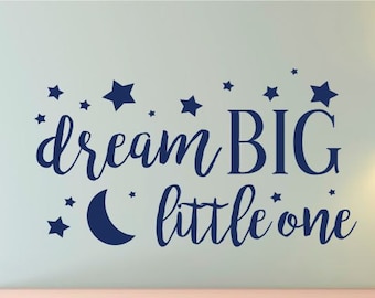 Dream Big Little One Stars Moon wall decal,  dream big nursery wall decal, nursery stars moon decal, kids room moon decal