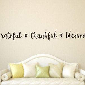 Grateful Thankful Blessed Wall Decal - Grateful Wall Decal - Thankful Wall Decal, Blessed Wall Decal, Wall Quote Decal, Blessed Wall Decals