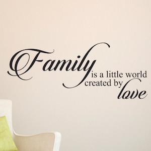 Family is a little world created by love wall decal - family quote - family wall decal - Family love wall decal - family created by love