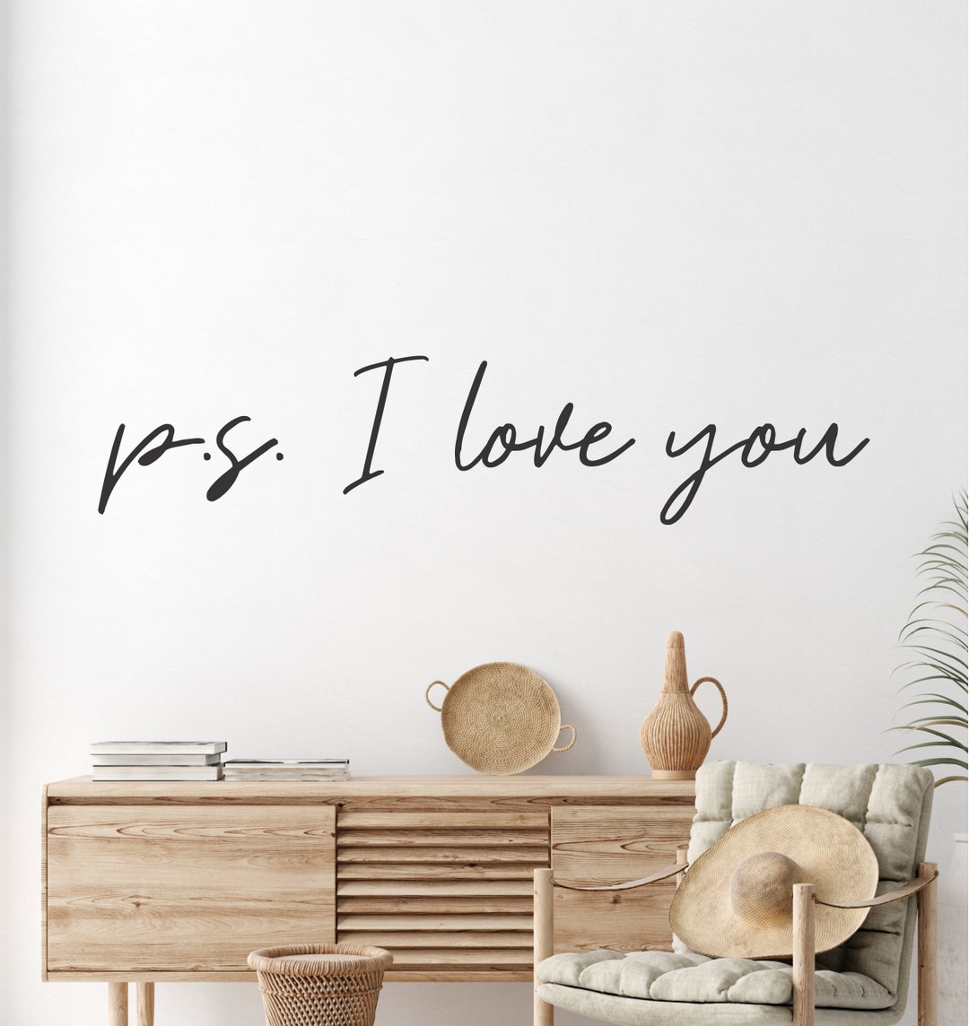 P.s. I Love You Wall Decal, Love Vinyl Wall Quotes, Married Wall Decor