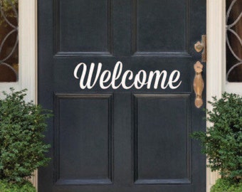 Welcome Decal - Welcome Vinyl Wall Decal - Front Door Decal - Entry Wall Vinyl Wall Decal - Door Decal - Front Door Vinyl Decal - Welcome