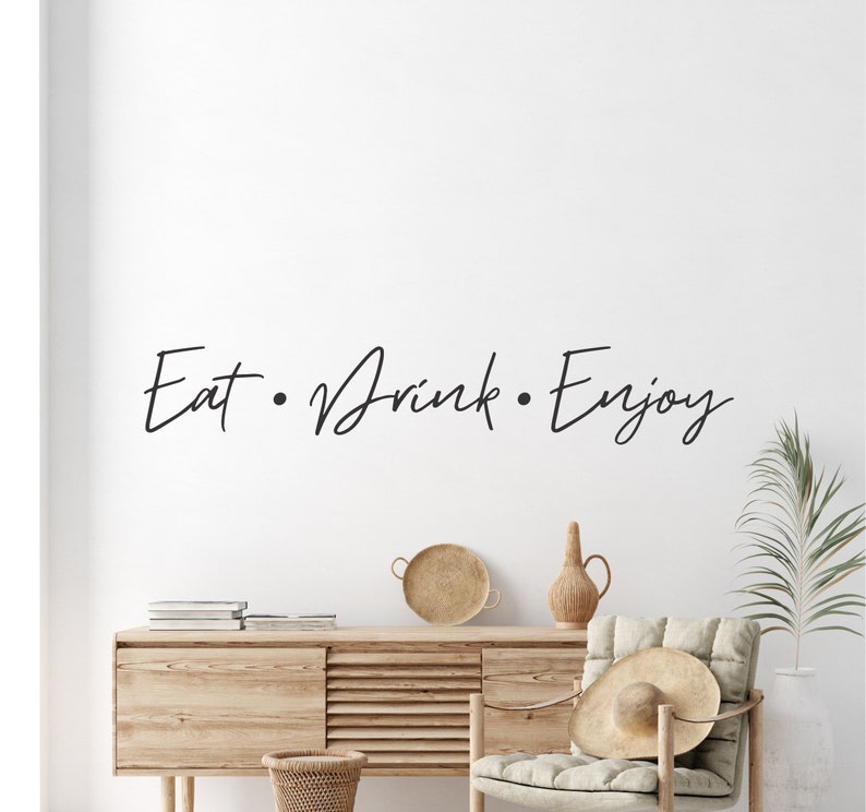 Eat Drink Enjoy Wall Decal Quote, Custom Kitchen Wall Decals, Kitchen Word Art, Kitchen Quote, Inspirational, image 2