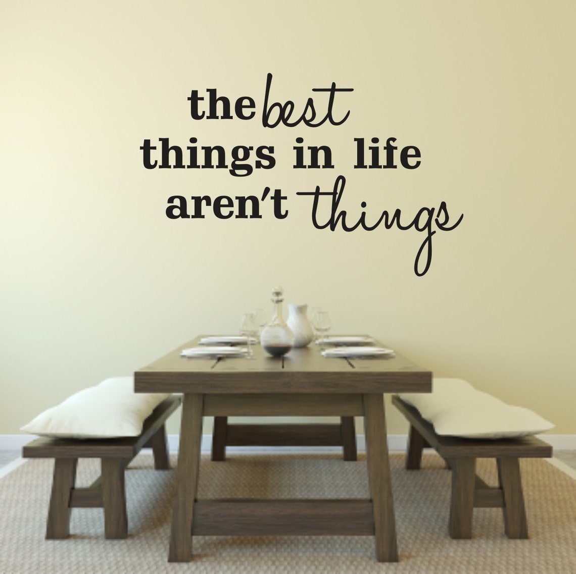 Wall Decal Quote The best things in life aren't things Etsy