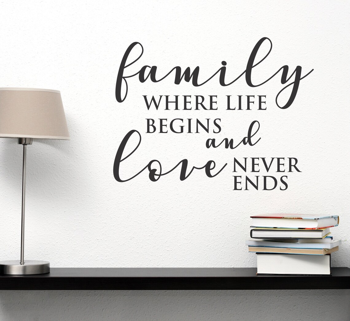 Family Wall Quote Decal Family Where Life Begins and Love Etsy