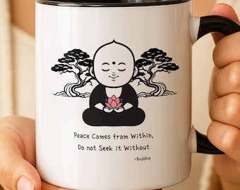 Buddha Zen Yoga Meditation Coffee Mug White Ceramic Tea Cup with Inspirational Quote 11oz and 15oz Sizes Stylish Gift for Mindfulness Fans