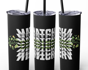 Matcha Travel Tumbler, Gift for Matcha Lovers, Green Tea Enthusiasts, Insulated Cup, Straw Tumbler, 20oz Skinny Mug