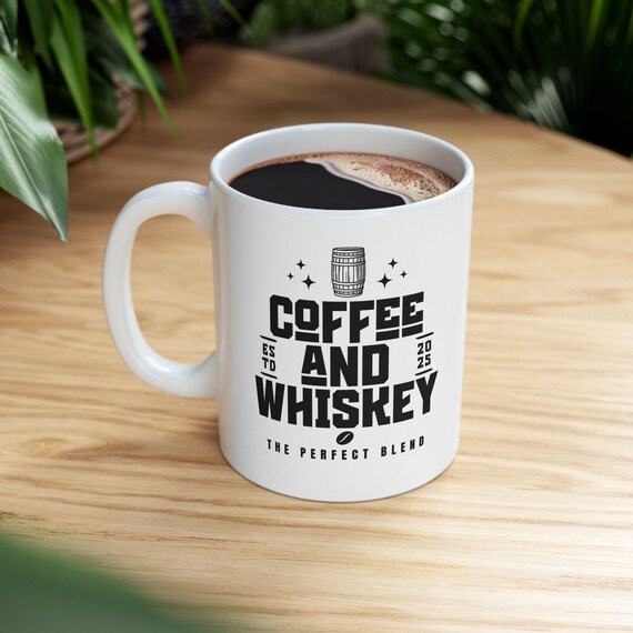 Coffee and Whiskey Mug, Funny Alcohol Lover Gift, Birthday Gift, Novelty  Item, Caffeine Tea Cup, Dishwasher Safe Ceramic 11oz - Etsy