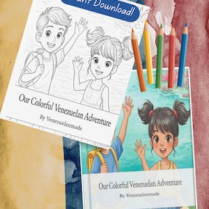 May include: Two coloring book covers with the title "Our Colorful Venezuelan Adventure" and the text "Instant Download!". The covers feature illustrations of children waving, with colored pencils nearby.