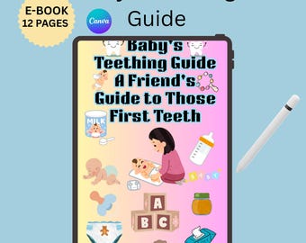 Baby Teething Guide Ebook ( Canva + Template PDF )