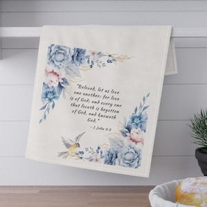 Christian Scripture Tea Towel with verse from John, Religious Kitchen Dish Cloth, Biblical Quote Towel, Cotton Easter Gift, Praying Mama