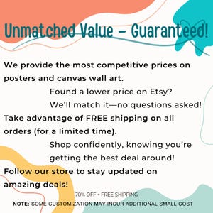 May include: An advertisement with the text "Unmatched Value - Guaranteed!" in teal and orange. The ad promotes competitive prices on posters and canvas art, price matching, and free shipping for a limited time. It also encourages customers to follow the store for deals.